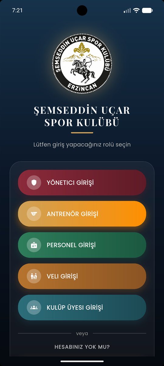 Uygulamanın giriş ekranı: yönetici, antrenör, personel, veli ve kulüp üyesi girişleri